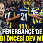 Fenerbahçe’den Derbi Müjdesi: Sakatlar Takıma Dönüyor