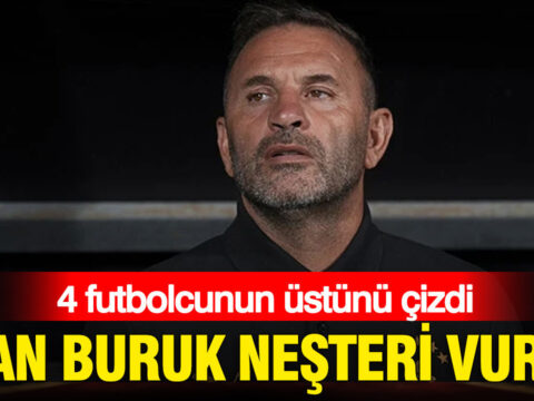 Okan buruk nesteri vurdu 4 ismin ustunu cizdi D41Kq1BF